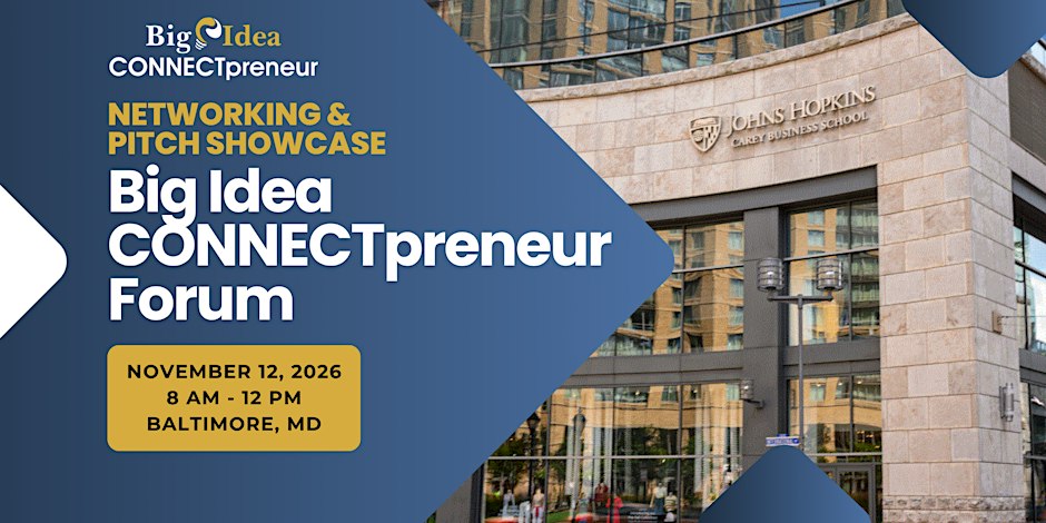 Big Idea CONNECTpreneur Baltimore Forum